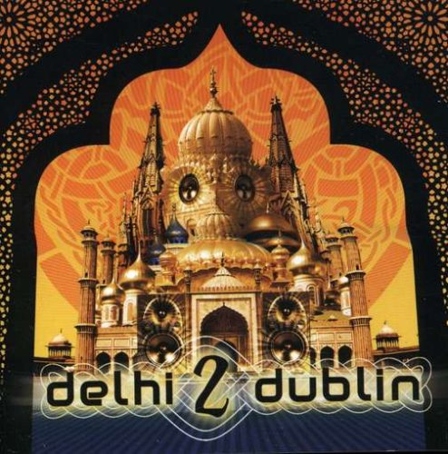 DELHI 2 DUBLIN - DELHI 2 DUBLIN