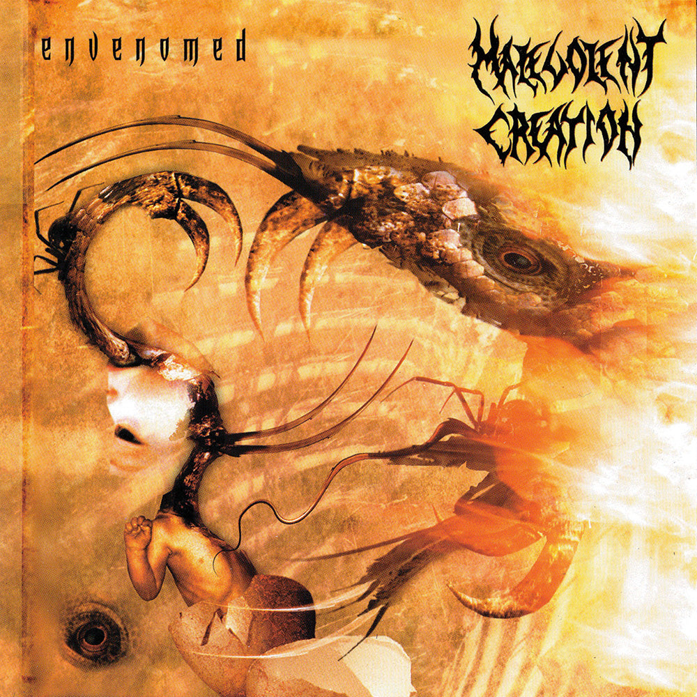 MALEVOLENT CREATION - ENVENOMED