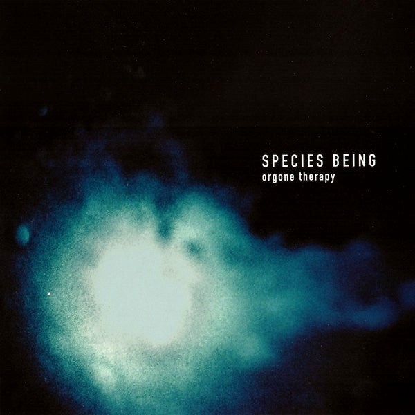 SPECIES BEING - ORGONE THERAPY