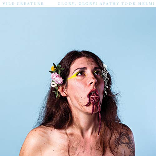 VILE CREATURE - GLORY, GLORY! APATHY TOOK HELM! (CD)