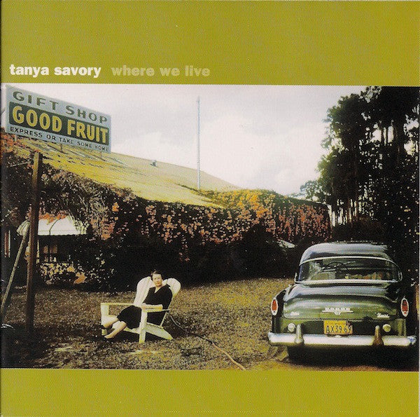SAVORY, TANYA - WHERE WE LIVE
