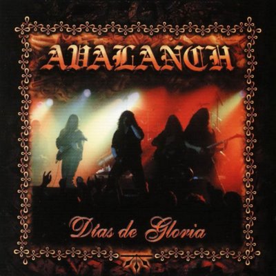 AVALANCH - DIAS DE GLORIA