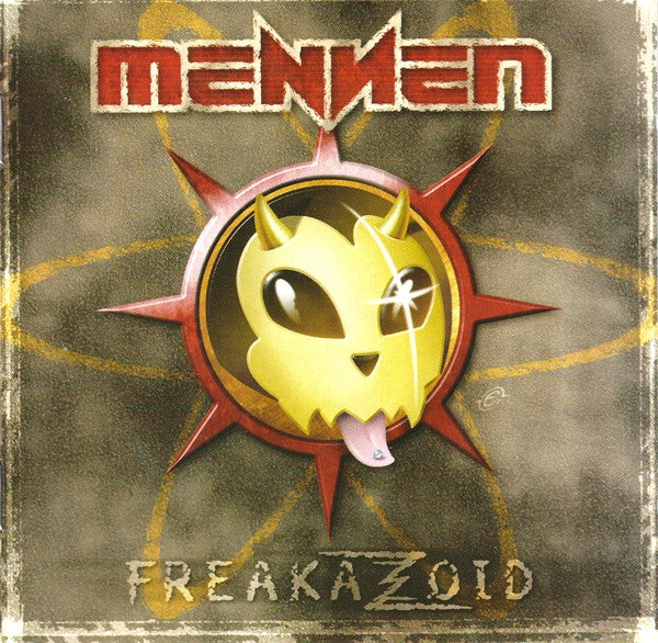 MENNEN - FREAKAZOID