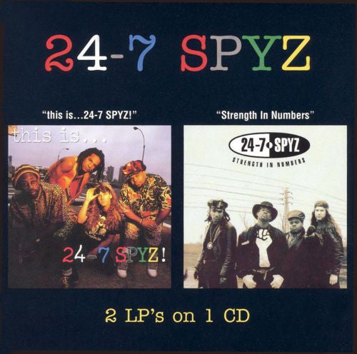 24-7 SPYZ - THIS IS...24-7 SPYZ/STRENGTH IN NUMBERS