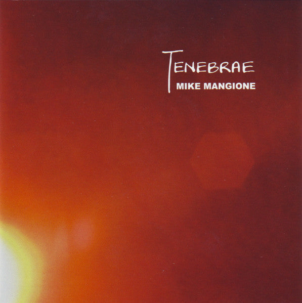 MANGIONE, MIKE - TENEBRAE