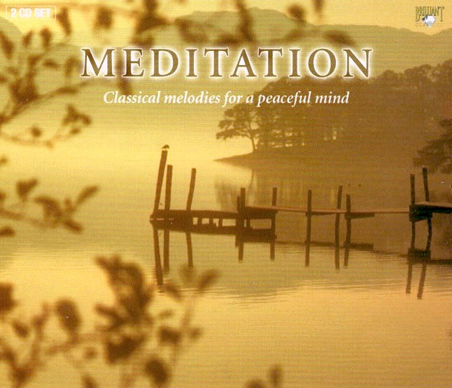 VARIOUS - MEDITATION: CLASSICAL MELODIES