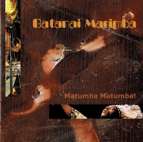BATANAI MARIMBA - MATUMBA MATUMBA! (AFRICA)