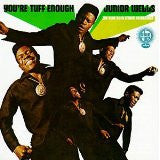 WELLS, JUNIOR - YOU'RE TUFF ENOUGH