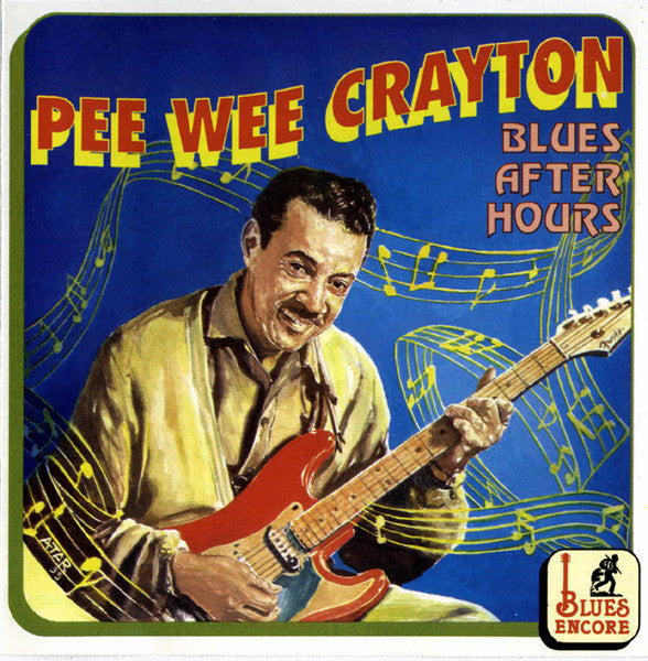 CRAYTON, PEE WEE - BLUES AFTER HOURS