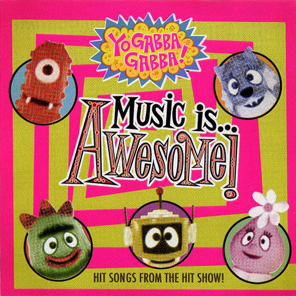 YO GABBA GABBA - MUSIC IS AWESOME! V3