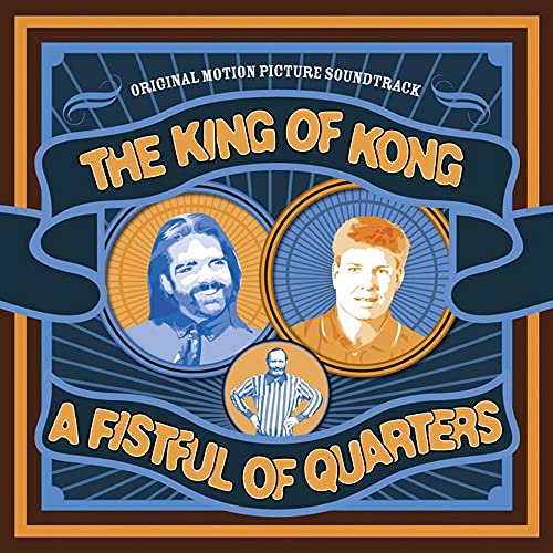 SNDTRK - KING OF KONG: A FISTFUL OF QUARTERS