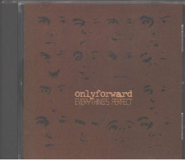 ONLYFORWARD - EVERYTHING'S PERFECT