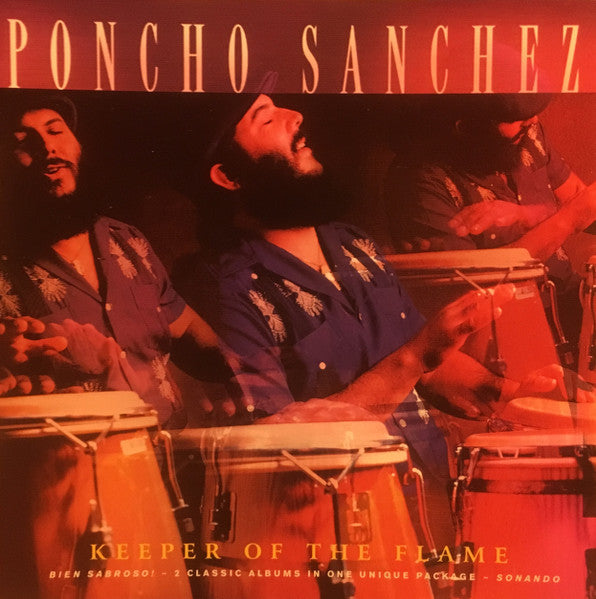 SANCHEZ, PONCHO - KEEPER OF THE FLAME
