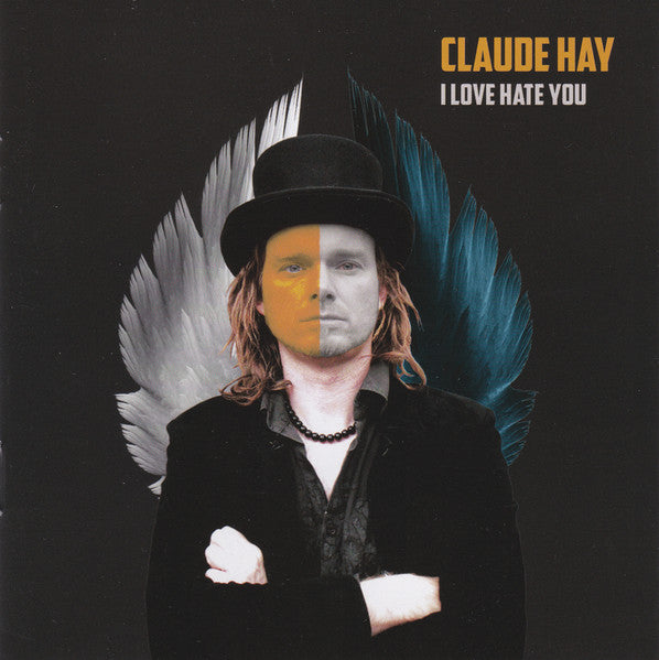 HAY, CLAUDE - I LOVE HATE YOU