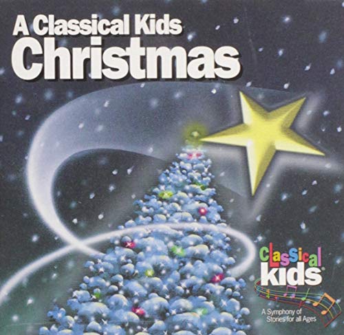 VARIOUS - A CLASSICAL KIDS CHRISTMAS