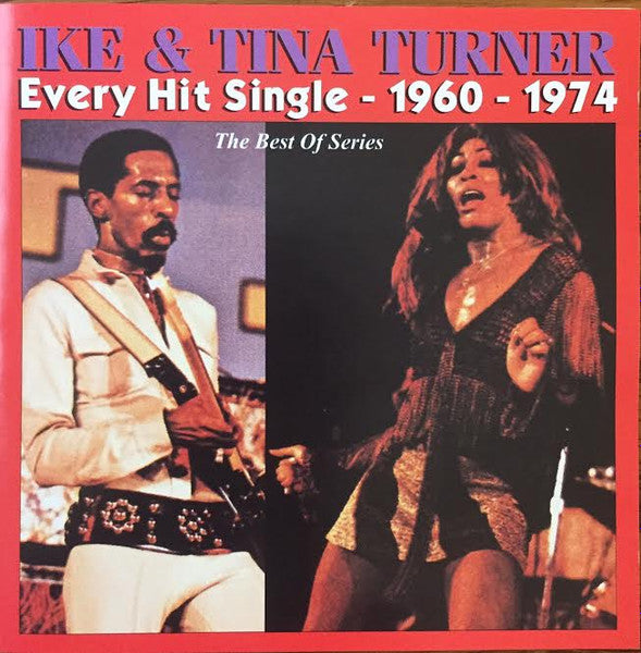 TURNER, IKE & TINA - EVERY HIT SINGLE: 1960-1974