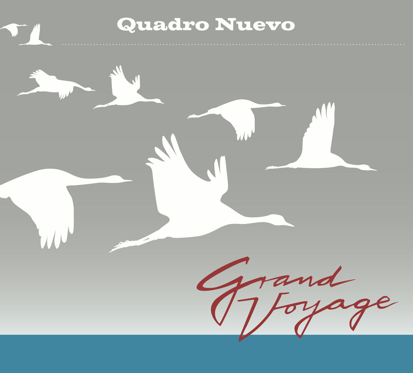 QUADRO NUEVO - GRAND VOYAGE