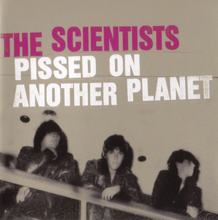 SCIENTISTS - PISSED ON ANOTHER PLANET