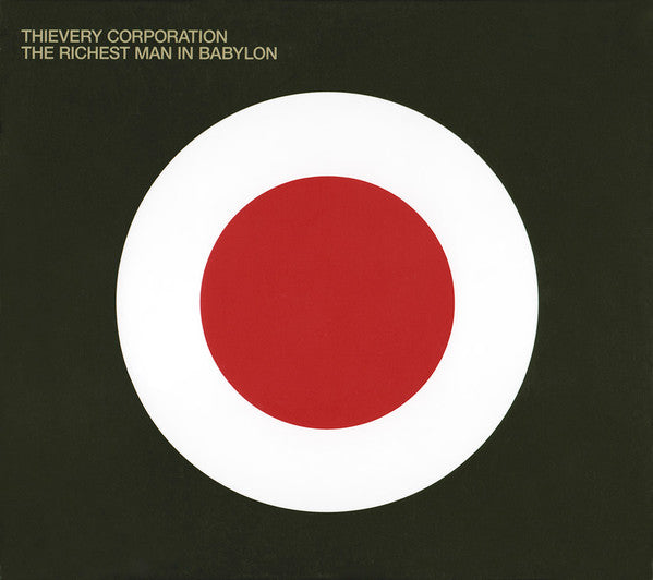 THIEVERY CORPORATION - RICHEST MAN IN BABYLON (2CDS)