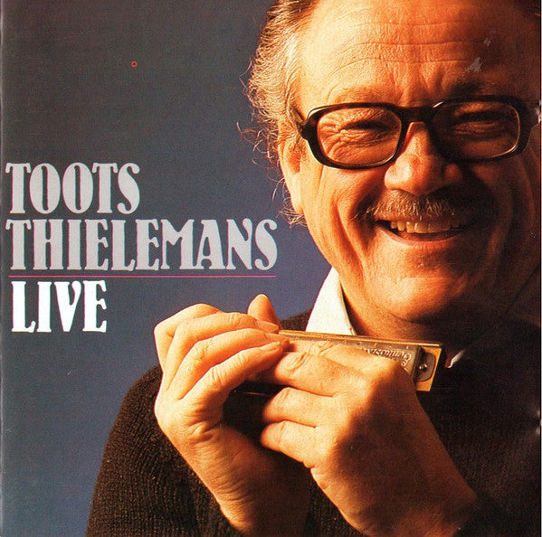 THIELEMANS, TOOTS - LIVE
