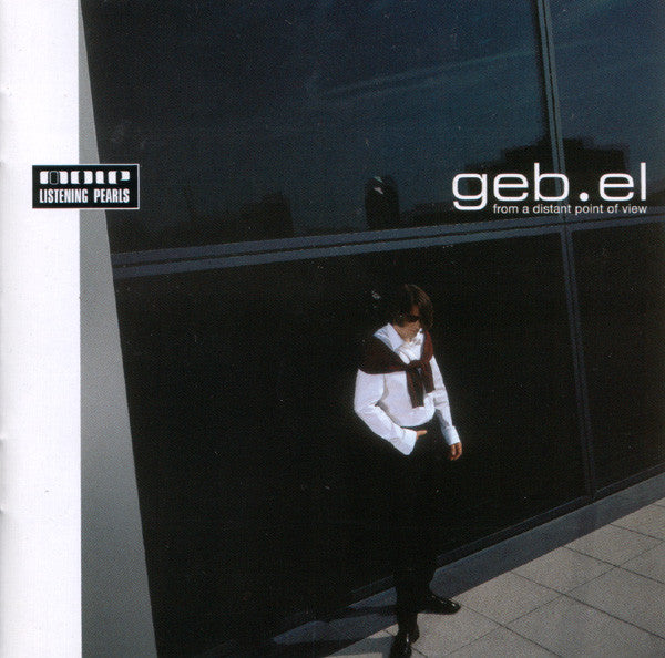 GEB.EL - FROM A DISTANT POINT OF VIEW