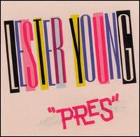 YOUNG, LESTER - PRES