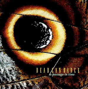 DEAD CAN DANCE - PASSAGE IN TIME