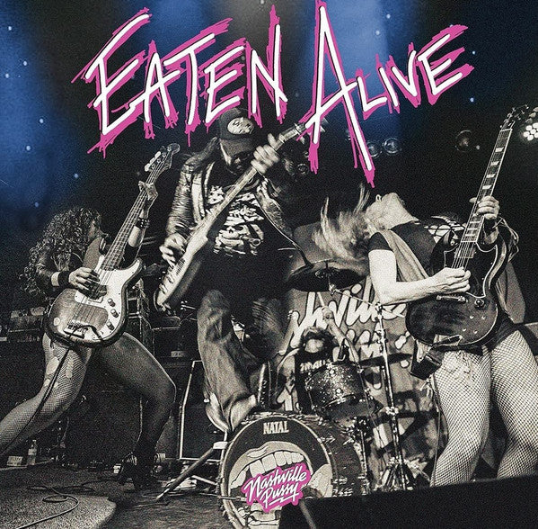 NASHVILLE PUSSY - EATEN ALIVE