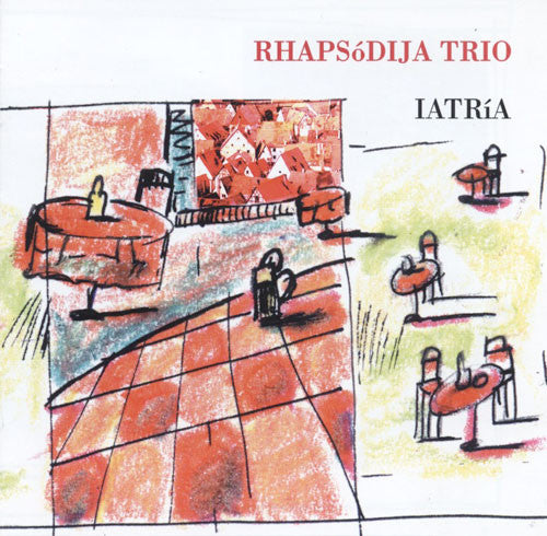 RHAPSODIJA TRIO - LATRIA