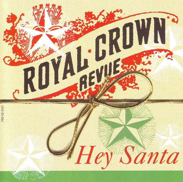 ROYAL CROWN REVUE - HEY SANTA!!! (CDS)