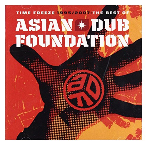 ASIAN DUB FOUNDATION - TIME FREEZE: BEST OF
