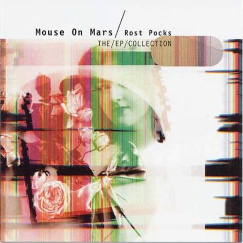 MOUSE ON MARS - ROST POCKS-EP COLLECTION