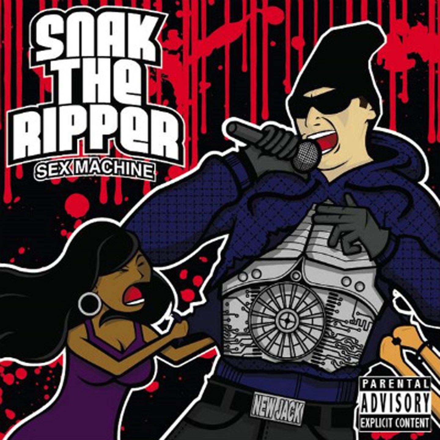 SNAK THE RIPPER - SEX MACHINE