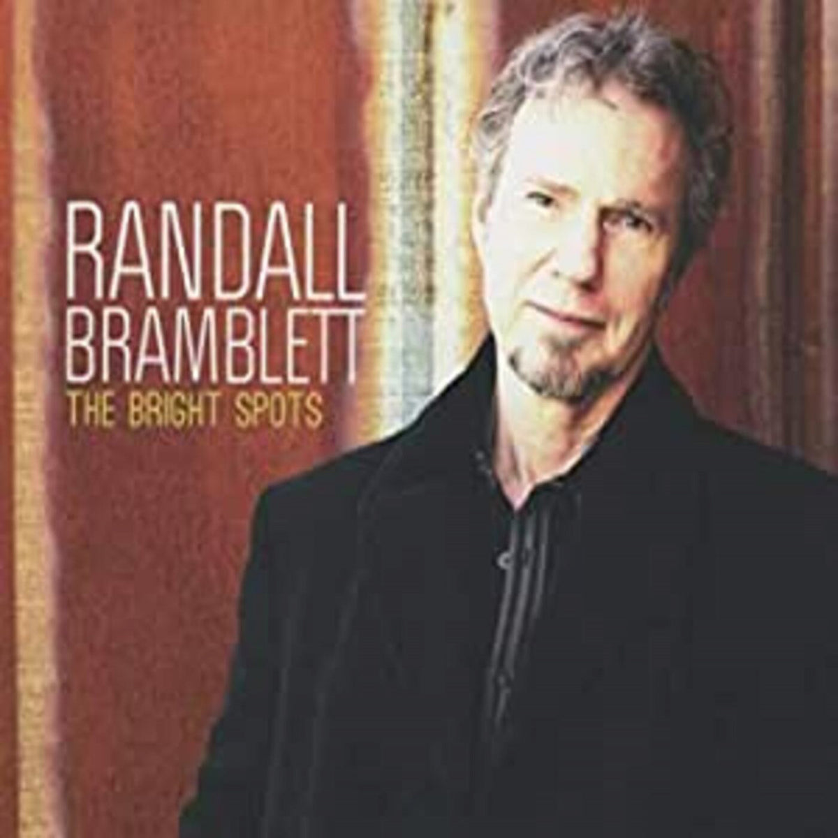 BRAMBLETT, RANDALL - THE BRIGHT SPOTS