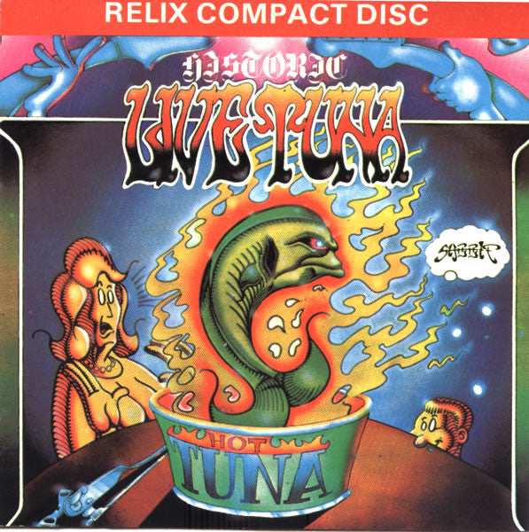 HOT TUNA - HISTORIC LIVE TUNA