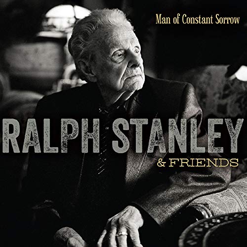 RALPH STANLEY - MAN OF CONSTANT SORROW (CD)