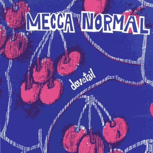 MECCA NORMAL - DOVETAIL