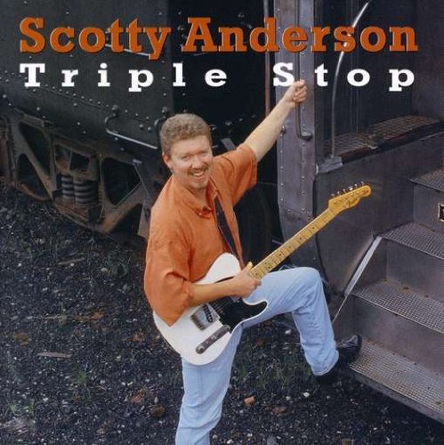 ANDERSON, SCOTTY - TRIPLE STOP
