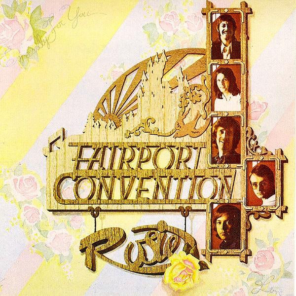 FAIRPORT CONVENTION - ROSIE (REMASTERED)