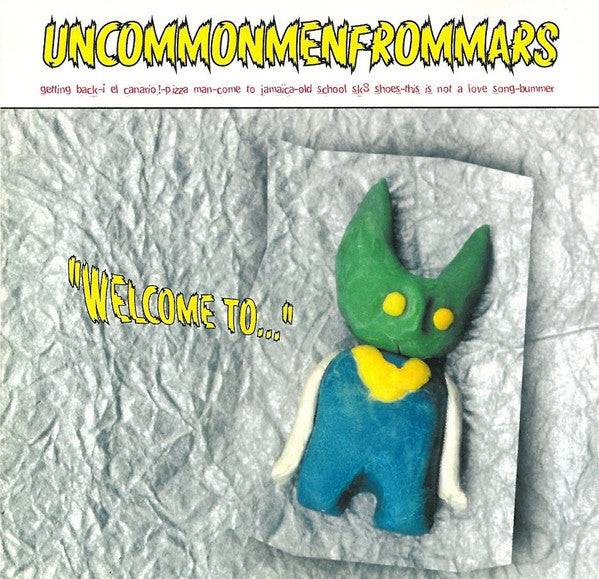 UNCOMMONMENFROMMARS - WELCOME TO...