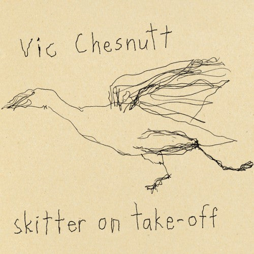 CHESNUTT, VIC - SKITTER ON TAKE-OFF