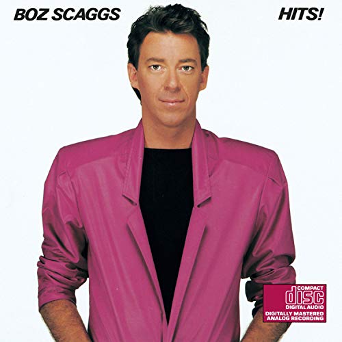 SCAGGS, BOZ - HITS!
