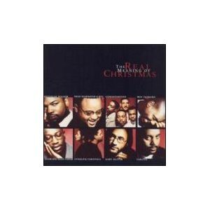 VARIOUS - REAL MEANING OF CHRISTMAS