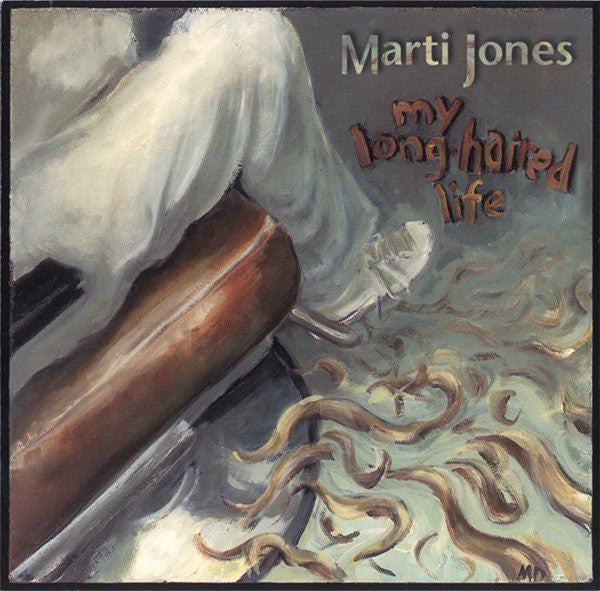 JONES, MARTI - MY LONGHAIRED LIFE