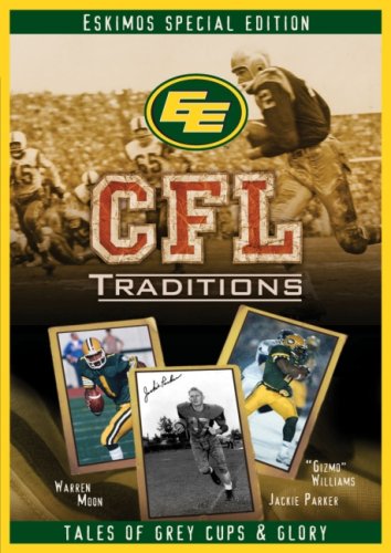CFL TRADITIONS: EDMONTON ESKIMOS
