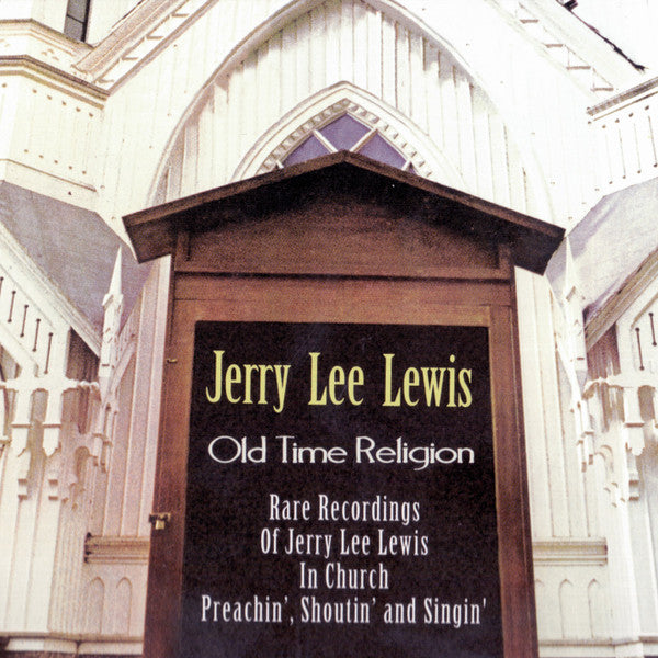 LEWIS, JERRY LEE - OLD TIME RELIGION