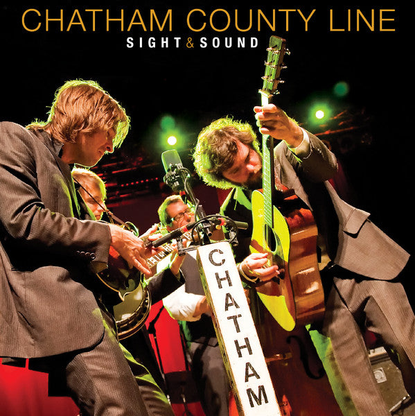 CHATHAM COUNTY LINE - SIGHT & SOUND (W/DVD)