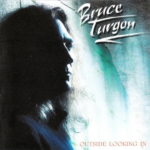 TURGON, BRUCE - OUTSIDE LOOKING IN