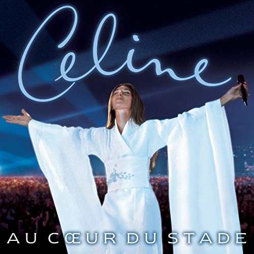 DION, CELINE - AU COEUR DU STADE (CD)