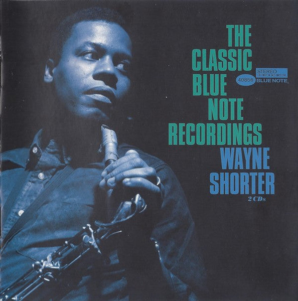 SHORTER, WAYNE - CLASSIC BLUE NOTE RECORDINGS